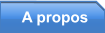 A propos